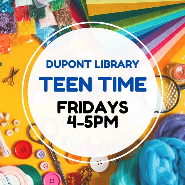 Image for event: DuPont Library Teen Time   
